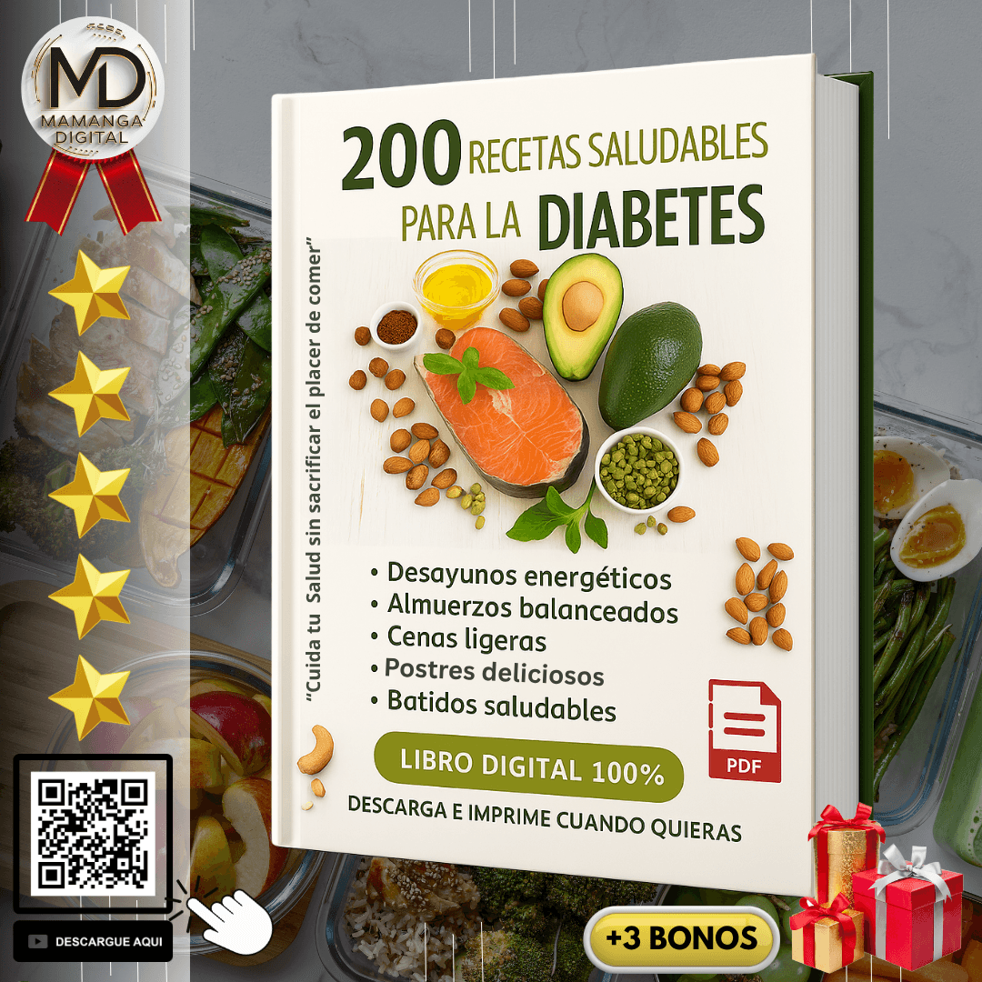 200 Recetas Saludables para la Diabetes — Libro digital con desayunos, almuerzos, cenas, postres y batidos